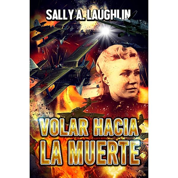 Volar Hacia La Muerte, Sally Laughlin