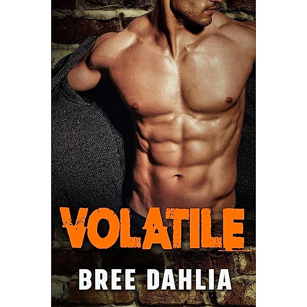 Volatile, Bree Dahlia