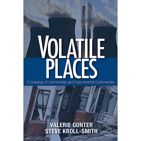 Volatile Places, Steve Kroll-Smith, Valerie J. Gunter