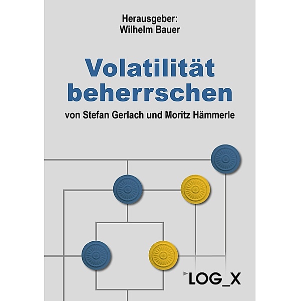 Volatilität beherrschen, Stefan Gerlach, Moritz Hämmerle
