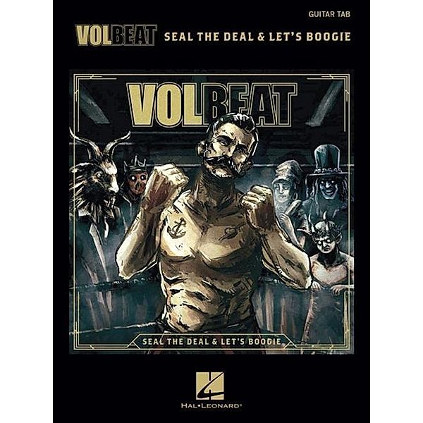 Volbeat: Seal The Deal & Let's Boogie (Guitar Recorded Versions), Volbeat