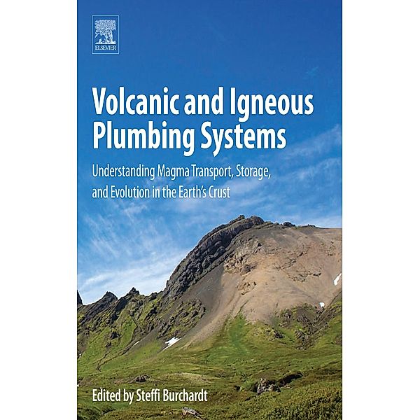 Volcanic and Igneous Plumbing Systems, Steffi Burchardt