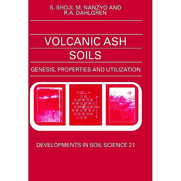 Volcanic Ash Soils, S. Shoji, M. Nanzyo, R. A. Dahlgren