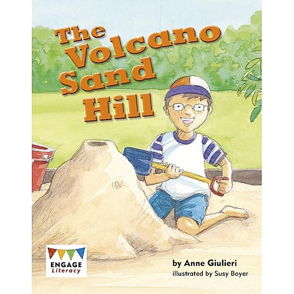 Volcano Sand Hill / Raintree Publishers, Anne Giulieri