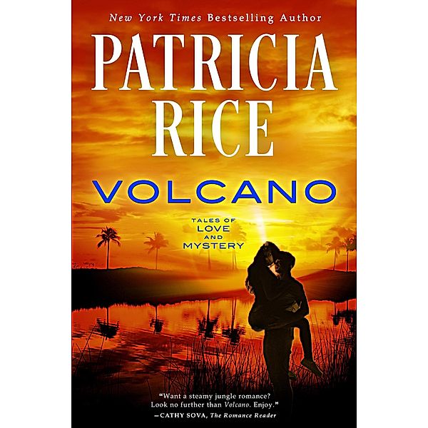 Volcano (Tales of Love and Mystery, #4) / Tales of Love and Mystery, Patricia Rice