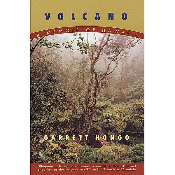 Volcano / Vintage Departures, Garrett Hongo