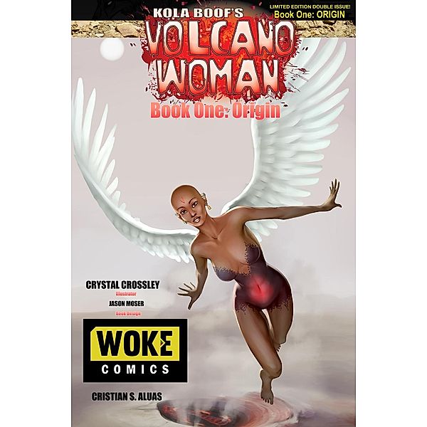 Volcano Woman (Book One: Origin) / Book One Origin, Kola Boof