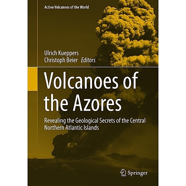 Volcanoes of the Azores / Active Volcanoes of the World