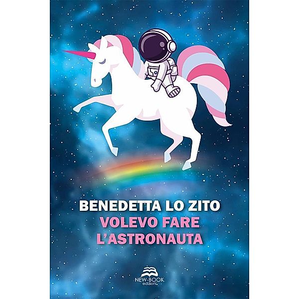 Volevo fare l'astronauta, Benedetta Lo Zito