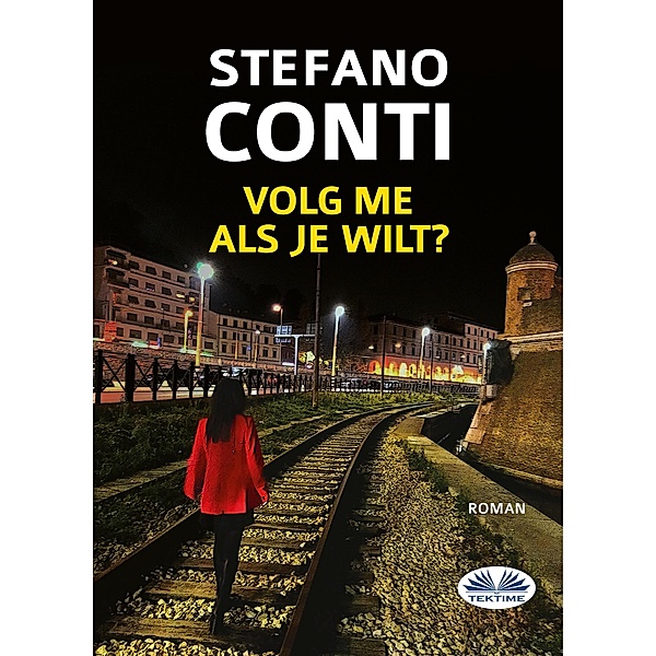 Volg Me, Als Je Wilt, Stefano Conti