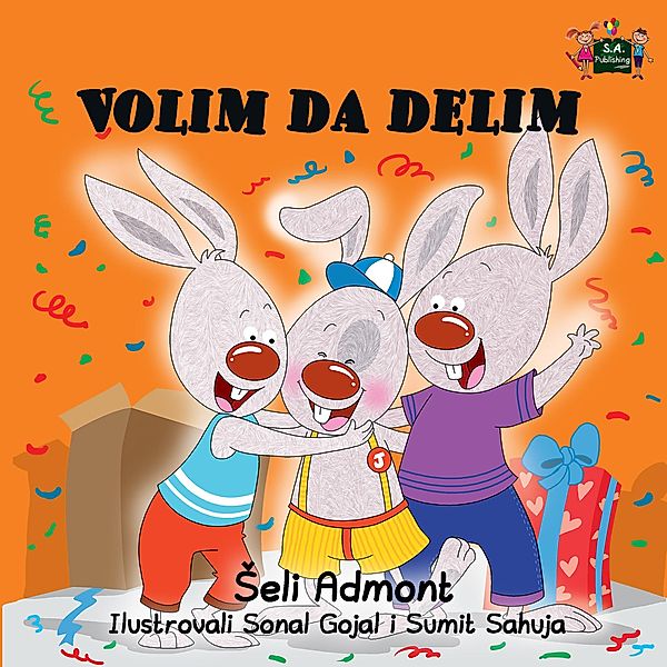 Volim da delim (Serbian Bedtime Collection) / Serbian Bedtime Collection, Seli Admont