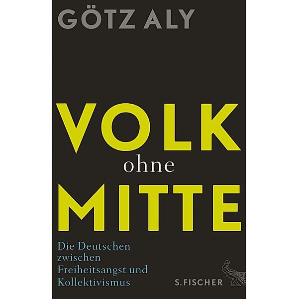 Volk ohne Mitte, Götz Aly