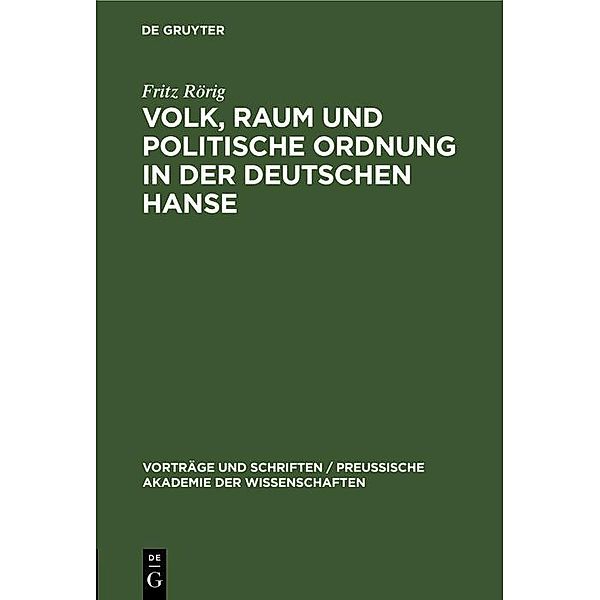 Volk, Raum und politische Ordnung in der deutschen Hanse, Fritz Rörig