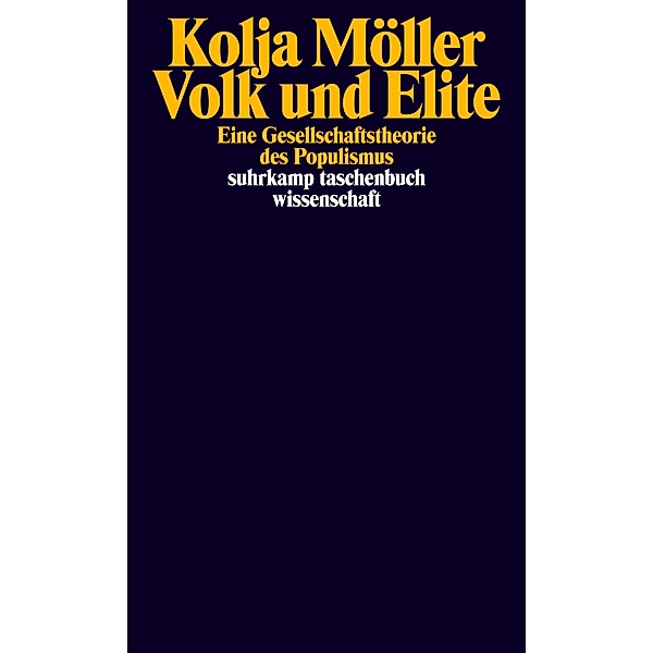 Volk und Elite / suhrkamp taschenbücher wissenschaft Bd.2452, Kolja Möller