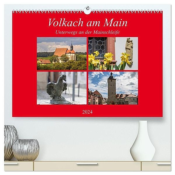 Volkach am Main (hochwertiger Premium Wandkalender 2024 DIN A2 quer), Kunstdruck in Hochglanz, hans will