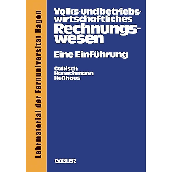 Volks- und betriebswirtschaftliches Rechnungswesen, Günter Gabisch