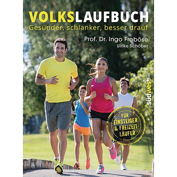 Volkslaufbuch, Ingo Froböse, Ulrike Schöber