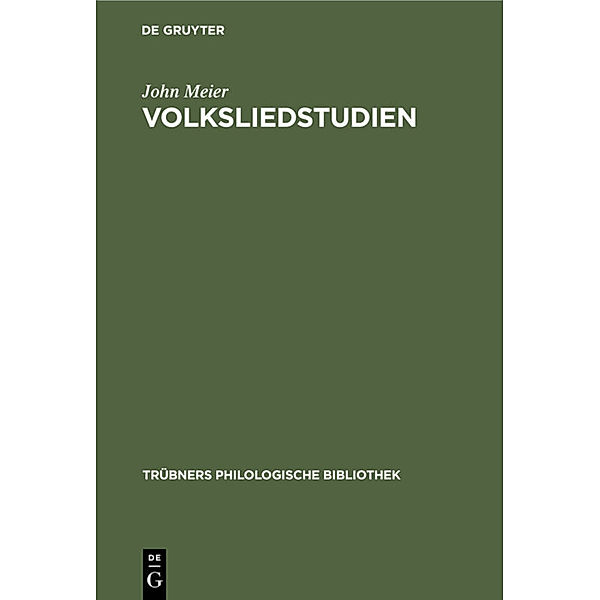 Volksliedstudien, John Meier