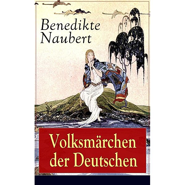 Volksmärchen der Deutschen, Benedikte Naubert