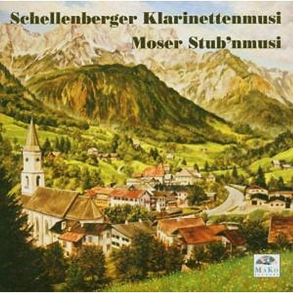 Volksmusik A.D.Rupertiwinkel, Schellenberger, Moser Stub'Nmusi