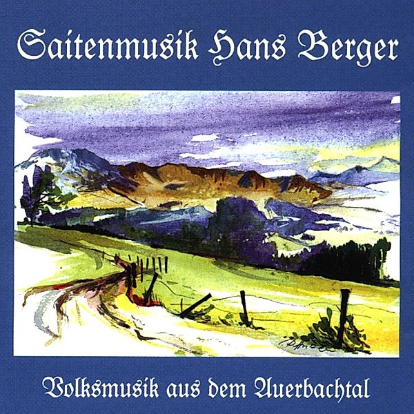 Volksmusik Aus Dem Auerbachtal, Hans Berger Ensemble