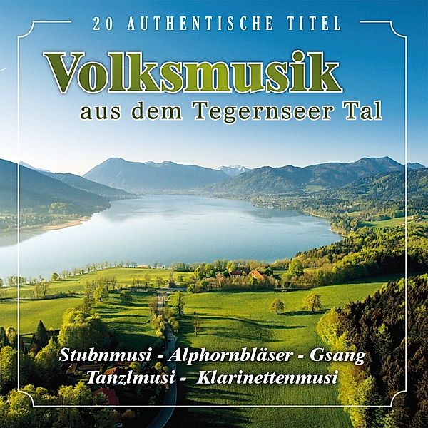 Volksmusik Aus Dem Tegernseer Tal, Diverse Interpreten