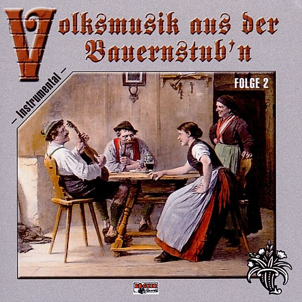 Volksmusik aus der Bauernstub'n - 2, Diverse Interpreten