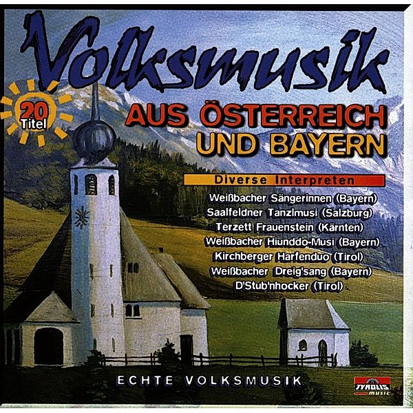 Volksmusik aus Österreich und Bayern, Diverse Interpreten