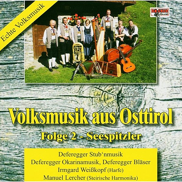 Volksmusik Aus Osttirol Folge 2, Seespitzler, Deferegger Bläser und Stubenmusik