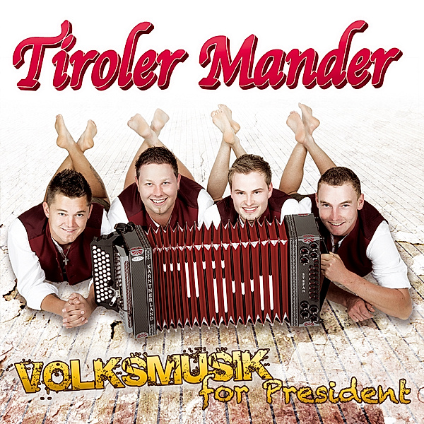 Volksmusik For President, Tiroler Mander