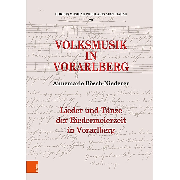 Volksmusik in Vorarlberg / Corpus Musicae Popularis Austriacae, Annemarie Bösch-Niederer