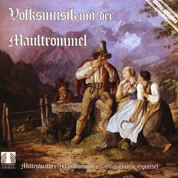 Volksmusik Mit Der Maultrommel, Mittenwalder Maultrommler, Sponsel Stuben