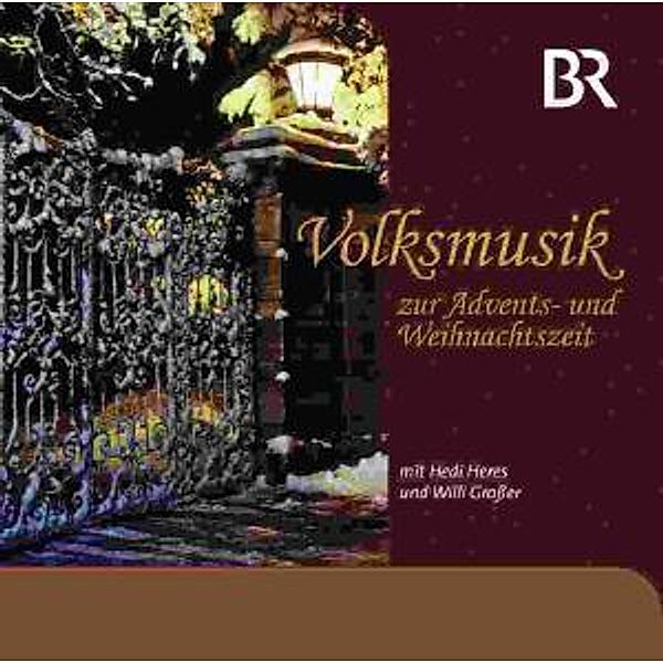 Volksmusik Z.Advents-U.Weihnachtszeit, Hedi & Grosser,Willi Heres