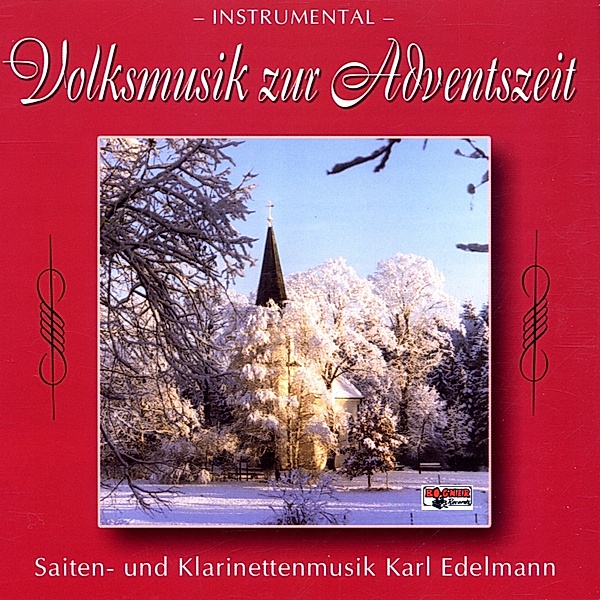 Volksmusik Zur Adventszeit, Karl und seine Musikanten Edelmann