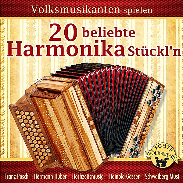 Volksmusikanten Spielen 20 Beliebte Harmonika Stüc, Various
