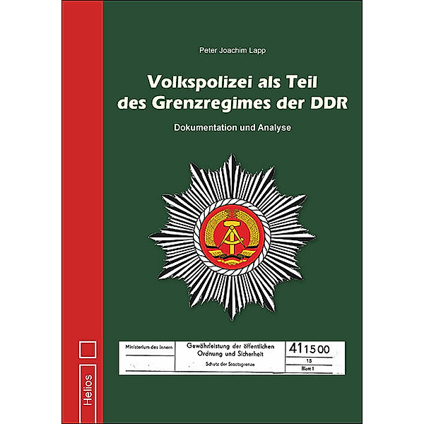 Volkspolizei als Teil des Grenzregimes der DDR, Peter Joachim Lapp