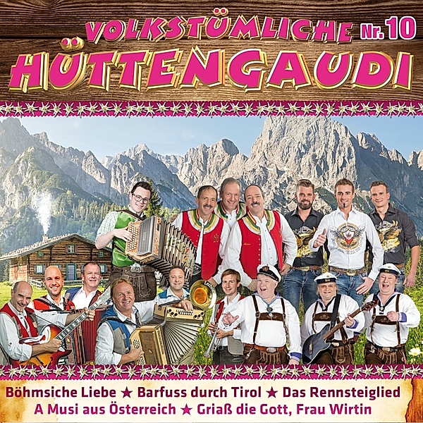 Volkstümliche Hüttengaudi Nr. 10 2CD, Diverse Interpreten