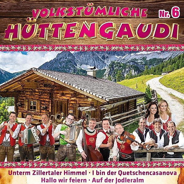 Volkstümliche Hüttengaudi Nr.6-Cd, Diverse Interpreten