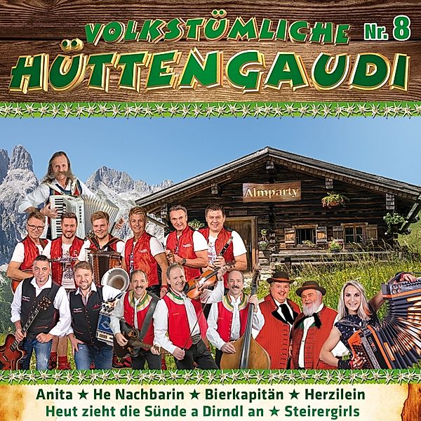 Volkstümliche Hüttengaudi - Nr. 8 CD, Diverse Interpreten