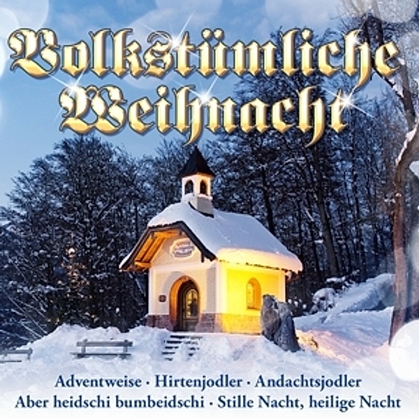 Volkstümliche Weihnacht CD, Diverse Interpreten