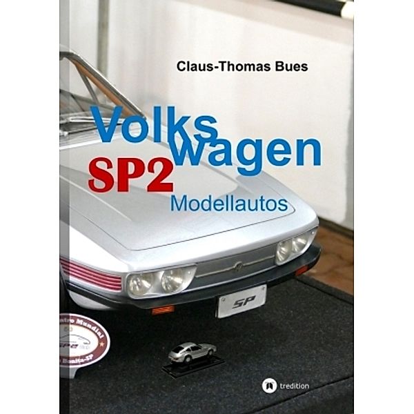 Volkswagen SP2, Claus-Thomas Bues