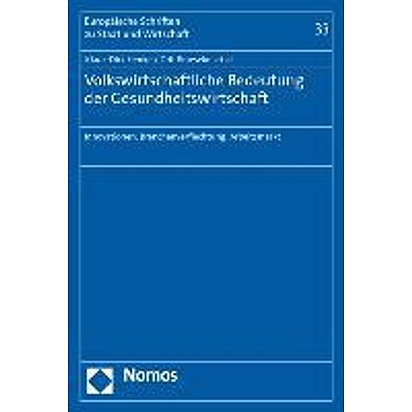 Volkswirtschaftliche Bedeutung der Gesundheitswirtschaft, Klaus-Dirk Henke, Sabine Troppens, Grit Braeseke, Birger Dreher, Meiko Merda