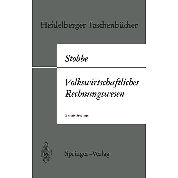 Volkswirtschaftliches Rechnungswesen / Heidelberger Taschenbücher Bd.14, Alfred Stobbe