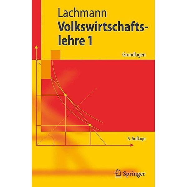 Volkswirtschaftslehre 1, Werner Lachmann