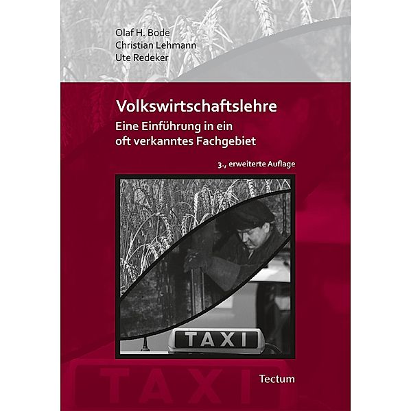 Volkswirtschaftslehre, Olaf H. Bode, Christian Lehmann, Ute Redeker