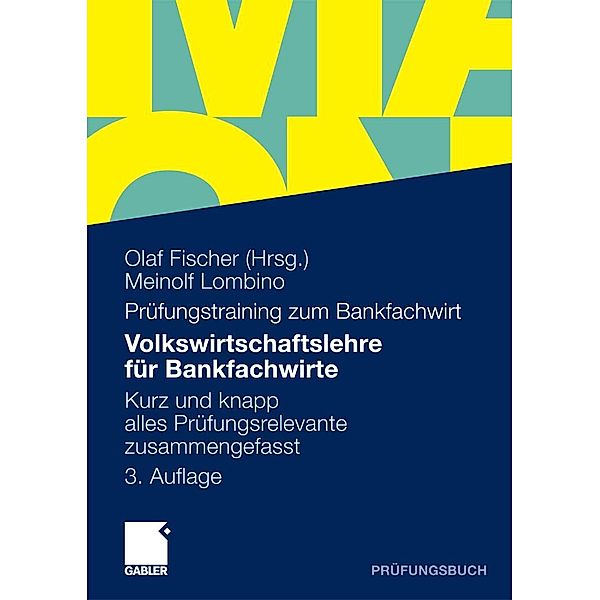 Volkswirtschaftslehre für Bankfachwirte, Meinolf Lombino