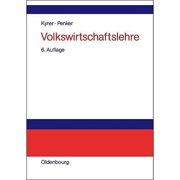 Volkswirtschaftslehre / Jahrbuch des Dokumentationsarchivs des österreichischen Widerstandes, Alfred Kyrer, Walter Penker