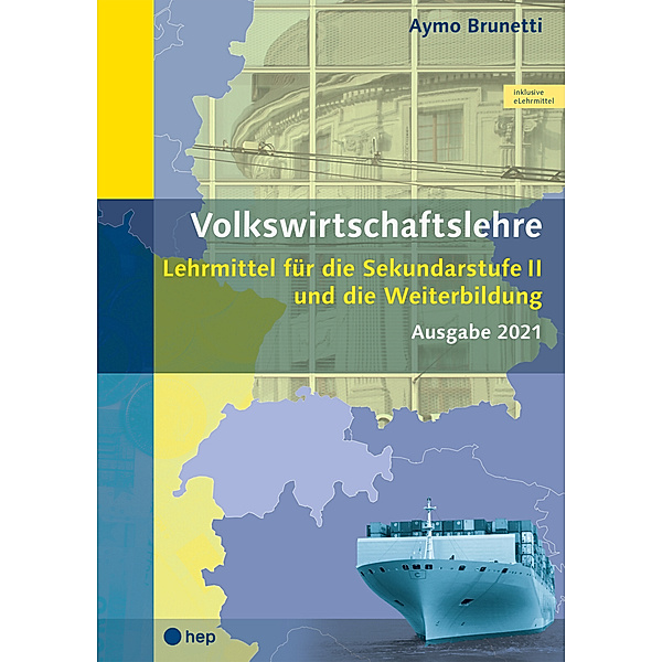 Volkswirtschaftslehre (Print inkl. eLehrmittel), Aymo Brunetti