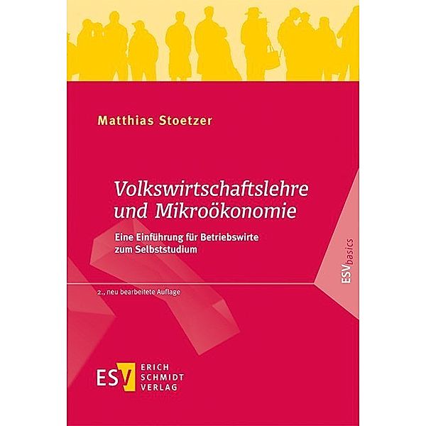 Volkswirtschaftslehre und Mikroökonomie, Matthias Stoetzer