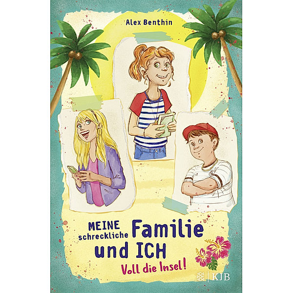 Voll die Insel! / Meine schreckliche Familie und ich Bd.1, Alex Benthin